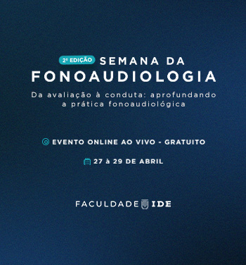2&ordf; SEMANA DA FONOAUDIOLOGIA