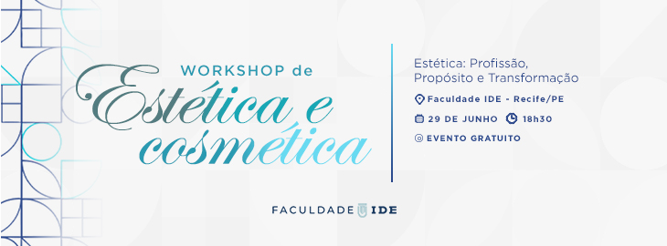 Workshop de Est&eacute;tica e Cosm&eacute;tica