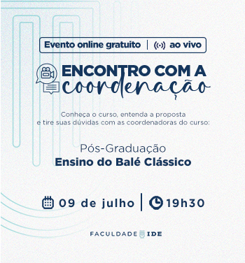 Encontro com a Coordena&ccedil;&atilde;o - Ensino do Bal&eacute; Cl&aacute;ssico