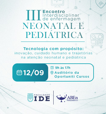 III ENCONTRO INTERDISCIPLINAR DE ENFERMAGEM NEONATAL E PEDI&Aacute;TRICA