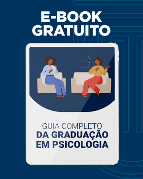 E-book: Guia Completo da Graduação em Psicologia